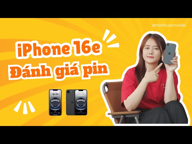 Đánh giá pin iPhone 16e - Chiếc iPhone 6,1 inch có pin trâu nhất Appletừng tạo ra