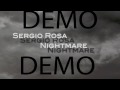 Sergio Rosa - Nightmare (DEMO VERSION)