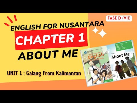 ENGLISH FOR NUSANTARA 7 CHAPTER 1 UNIT 1 | ABOUT ME - INTRODUCTION