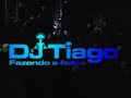dj tiago fazendo a festa