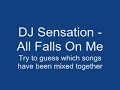 DJ Sensation - All Falls On Me