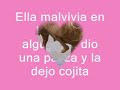  No los causes estos sufrimientos. Ellos darian la vida por ti