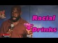 Bruce Jingles - Racial Drinks - Comedy Time