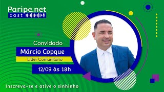 Márcio Copque | Paripe.net Cast #85