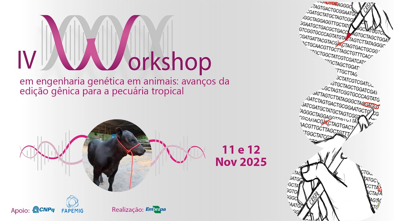 IV Workshop em engenharia genética em animais