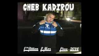 Cheb Kadirou  By By + Omri 1 80 Live 2014éXcLu {Mouh Grifa}   YouTube