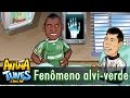 Bobina: Fenômeno alvi-verde - ANIMATUNES