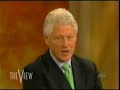 President Clinton on The View 09-22-08 Part 3 of 5