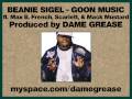 Beanie Sigel - Goon Music feat. Max B, French Montana, Scarlett O'Harlem, Mack Mustard