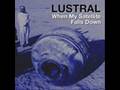 Lustral - When My Satellite Falls Down (Terry Bones Remix)