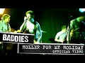 Baddies - Holler For My Holiday