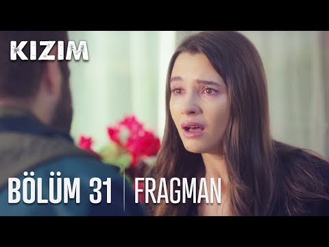 Kızım 31. Bölüm Fragmanı                                                                                                                                                                                                                                  