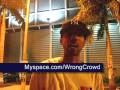 Rustee Juxx and the Wrong Crowd Rustee Juxx and the Wrong Crowd