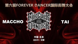 Maccho vs Tai – FOREVER DANCER vol.6 Best16