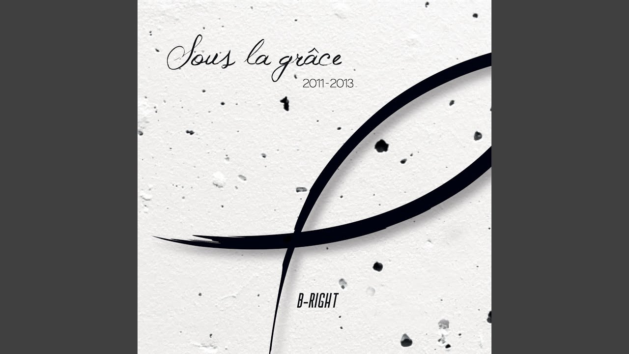 Viens tout pret de moi (Temoignage B-Right)