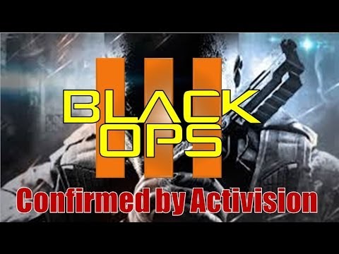 Activision Confirms Call of Duty Black Ops 3, Black Ops 3 Confirmed Officially?