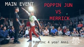 Poppin Jun vs Merrick – TURFinc 4yr Anniversary Dance Battle