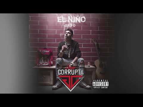 El Niño Grifo - Grupo Corrupta