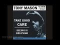 RARE SOUL - TONY MASON - 'TAKE GOOD CARE'