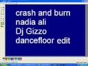 crash and burn dj gizzo edit