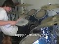 happy?   mudvayne  drum cover 