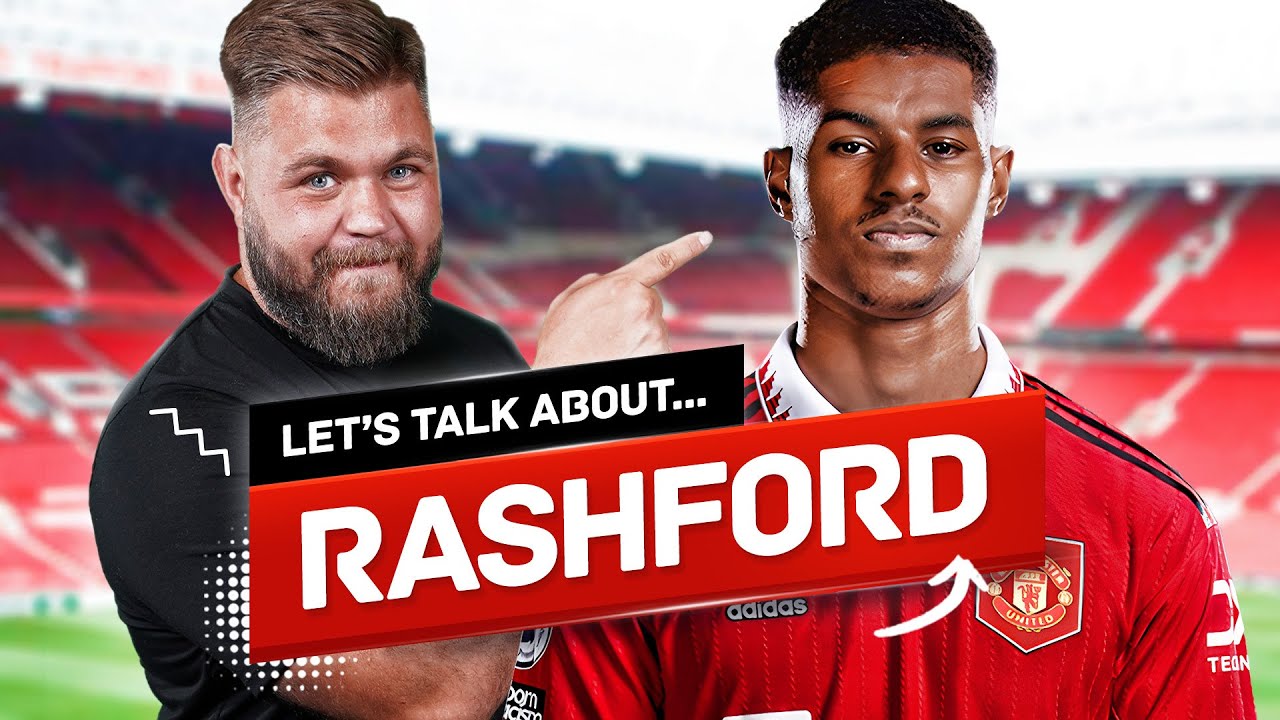 Let's Talk About Marcus Rashford...