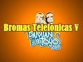 damian y el toyo   bromas telefónicas v