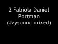 2 Fabiola vs Daniel Portman (Jaysound mixed)
