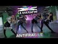 K-POP IN PUBLIC: LE SSERAFIM - ANTIFRAGILE OT4 v