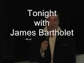 Tonight with James Bartholet -- Tuesdays, 7 to 9 pm PST