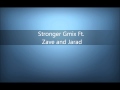 Stronger Remix Ft. Zave and Jared