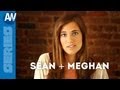 Sean & Meghan - Ep 1. - Moving In Together