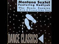 Montana Sextet - Who need enemies (HQ Audio)