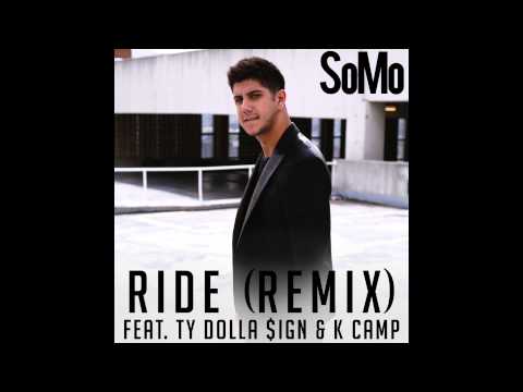 SoMo - Ride (Remix) Feat. Ty Dolla $ign & K Camp