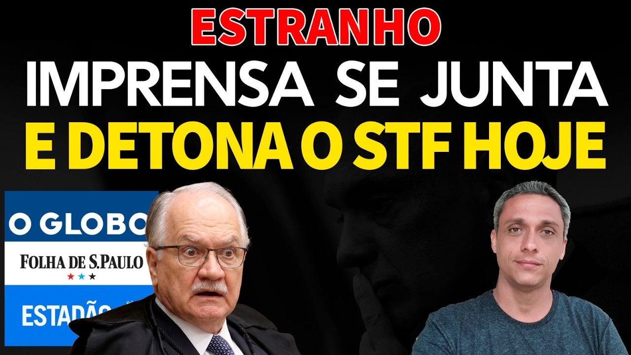 ALINHAMENTO ESTRANHO - GLOBO, ESTADÃO e FOLHA detonando o STF hoje. "STF ameaça a democracia"