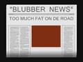 videos de TOO MUCH FAT ON DE ROAD By ASIBA-THE BUFFALO SOLDIER
