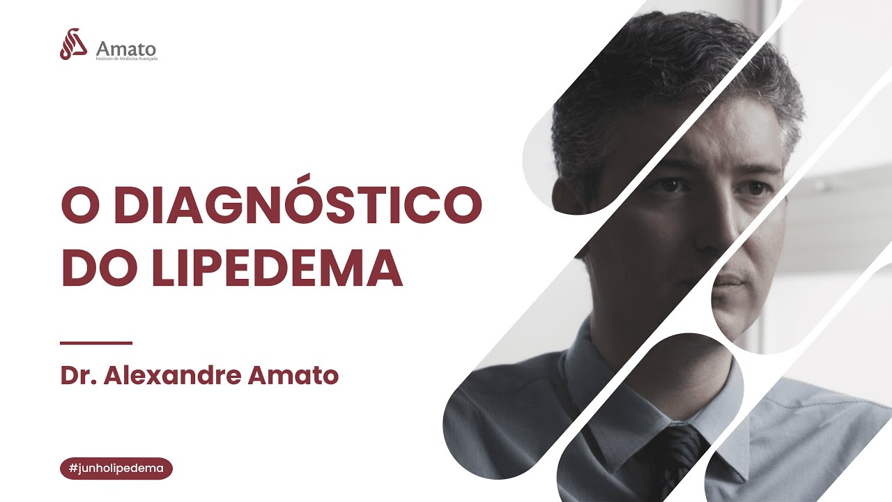 Dr. Alexandre Amato: O diagnóstico do lipedema é clínico. O que isso significa?