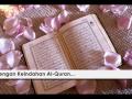 hiasi diri kami dengan keindahan al quran