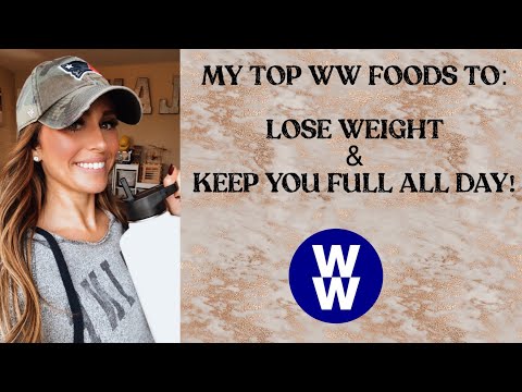 MY TOP WW FOOD STAPLES TO LOSE WEIGHT & KEEP YOU FULL!| WW PERSONAL POINTS 2022!|FIVE LITTLE FINS