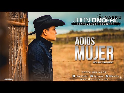 Adiós Mujer - Jhon Onofre