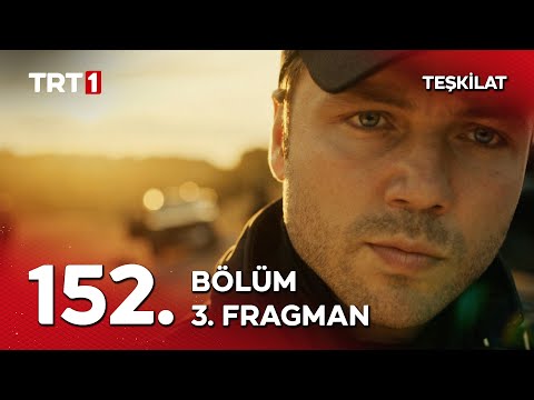 Teşkilat 152. Bölüm 3. Fragmanı                                                                                                                                                                                                                           
