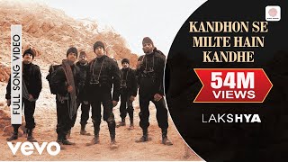 Kandhon Se Milte Hain Kandhe Full Video - Lakshya 