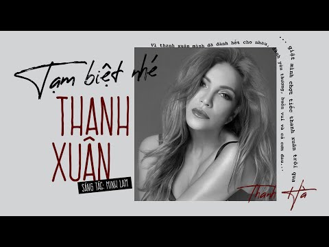 0 Thanh Hà tạm biệt nhé thanh xuân bằng cảm xúc của con gái