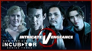 NOW ONLINE: INTRICATE VENGEANCE