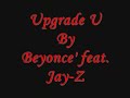 Upgrade U~Beyonce & Jay-Z~By Jazzy G