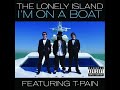 The Lonely Island Ft. T.Pain - I'm on a Boat [HQ]