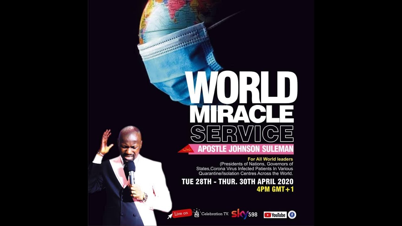 World Miracle Service 30th April 2020 With Apostle Johnson Suleman - DAY 2