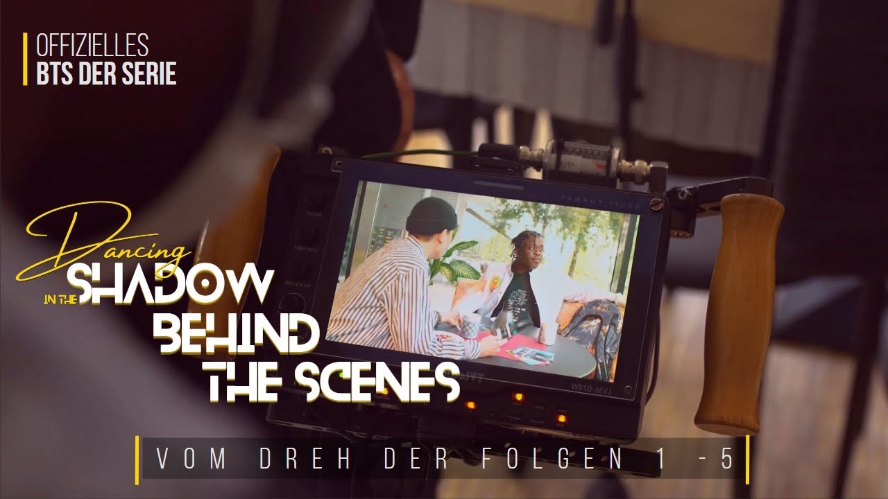 BEHIND THE SCENES I Hinter den Kulissen unseres Filmsets