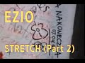 Ezio - Stretch 2 of 2