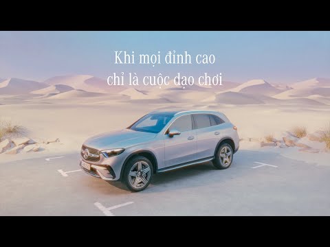 GLC thế hệ mới – Khi mọi đỉnh cao chỉ là cuộc dạo chơi